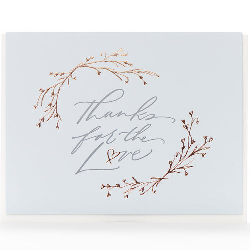Card: Thanks For The Love Calligraphy
