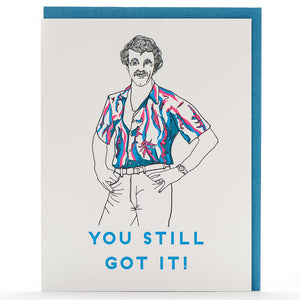 Card: You Still Got It (Guy)