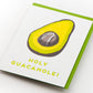 Card: Holy Guacamole