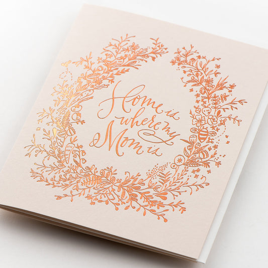 Card: Home Is Where My Mom Is