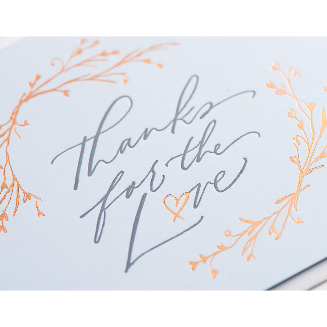 Card: Thanks For The Love Calligraphy