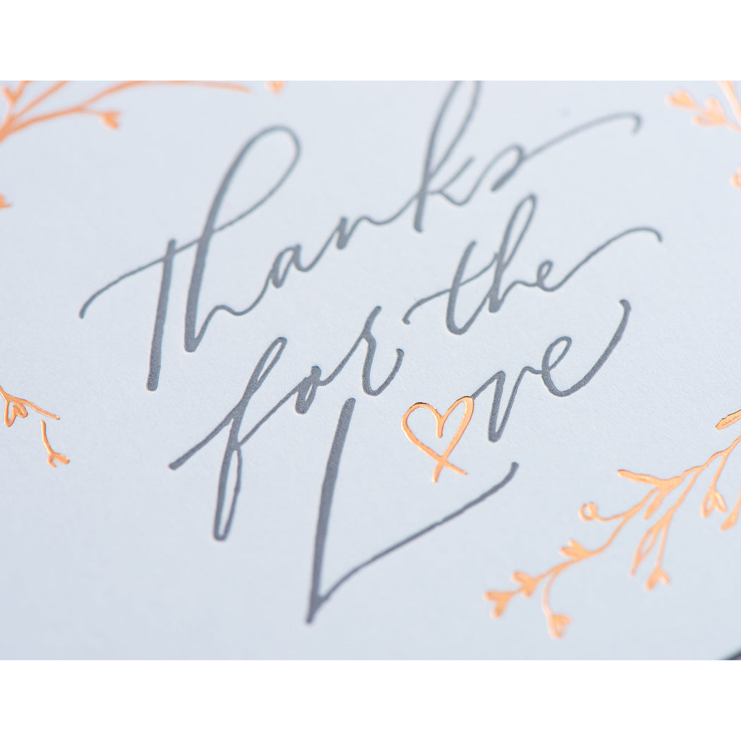 Card: Thanks For The Love Calligraphy