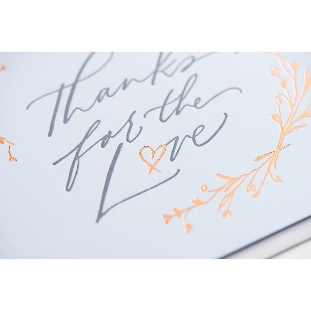 Card: Thanks For The Love Calligraphy